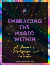 Load image into Gallery viewer, 'Embracing the Magic Within! A Journal of Self-Expression & Exploration'