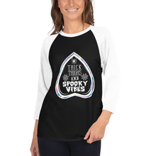 Load image into Gallery viewer, 'Thick Thighs & Spooky Vibes' Raglan 3/4 Shirt