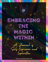 Load image into Gallery viewer, &#39;Embracing the Magic Within! A Journal of Self-Expression &amp; Exploration&#39;
