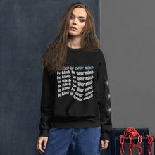 Load image into Gallery viewer, &#39;Be Kind To Your Mind&#39; Sweatshirt
